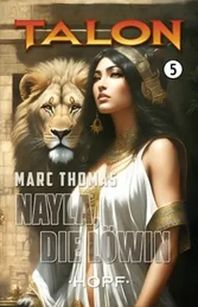 Thomas |  Talon Band 5: Nayla, die Löwin | eBook | Sack Fachmedien