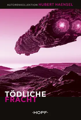 Haensel |  Tödliche Fracht | Buch |  Sack Fachmedien