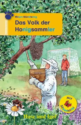 Müntefering |  Das Volk der Honigsammler / Silbenhilfe. Schulausgabe | Buch |  Sack Fachmedien