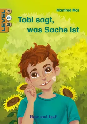 Mai |  Tobi sagt, was Sache ist / Level 2. Schulausgabe | Buch |  Sack Fachmedien