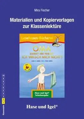 Fischer |  OMA, schreit der Frieder. ICH WASCH MICH NICHT! Begleitmaterial / Silbenhilfe | Buch |  Sack Fachmedien