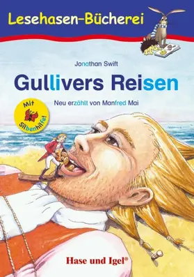 Mai / Swift |  Gullivers Reisen / Silbenhilfe. Schulausgabe | Buch |  Sack Fachmedien