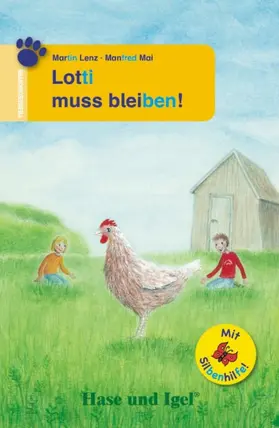 Lenz / Mai |  Lotti muss bleiben! / Silbenhilfe. Schulausgabe | Buch |  Sack Fachmedien