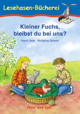Uebe |  Kleiner Fuchs, bleibst du bei uns? | Buch |  Sack Fachmedien