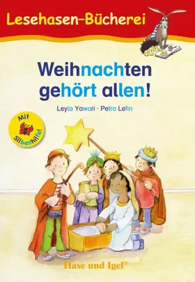 Yawari |  Weihnachten gehört allen! / Silbenhilfe | Buch |  Sack Fachmedien