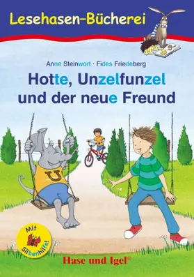 Steinwart |  Hotte, Unzelfunzel und der neue Freund / Silbenhilfe | Buch |  Sack Fachmedien