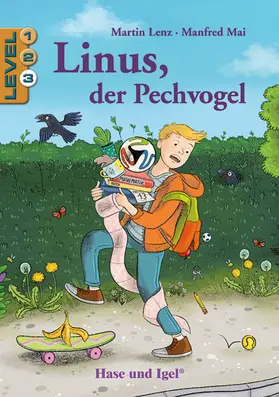 Lenz / Mai |  Linus, der Pechvogel / Level 3 | Buch |  Sack Fachmedien