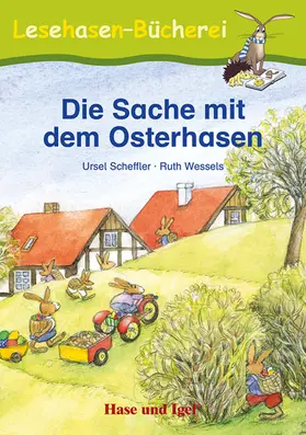 Scheffler |  Die Sache mit dem Osterhasen. Schulausgabe | Buch |  Sack Fachmedien