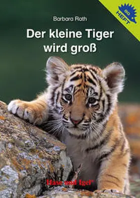 Rath |  Der kleine Tiger wird groß / Igelheft 80 | Buch |  Sack Fachmedien