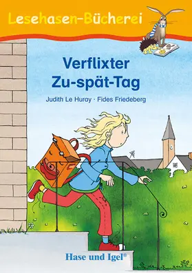 Le Huray |  Verflixter Zu-spät-Tag | Buch |  Sack Fachmedien