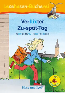 Le Huray |  Verflixter Zu-spät-Tag / Silbenhilfe | Buch |  Sack Fachmedien
