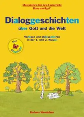 Wendelken |  Dialoggeschichten über Gott und die Welt / Silbenhilfe | Loseblattwerk |  Sack Fachmedien
