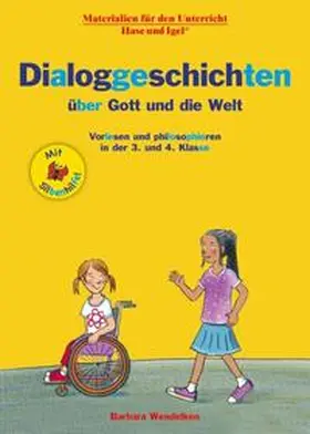 Wendelken |  Dialoggeschichten über Gott und die Welt / Silbenhilfe | Loseblattwerk |  Sack Fachmedien