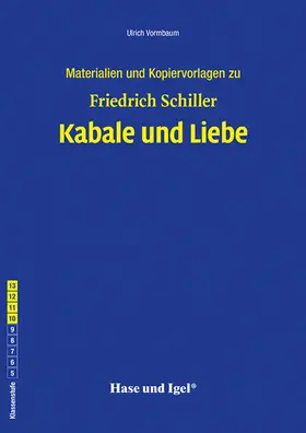 Schiller / Vormbaum |  Kabale und Liebe. Begleitmaterial | Buch |  Sack Fachmedien