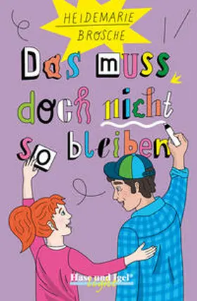 Brosche |  Das muss doch nicht so bleiben. Schulausgabe | Buch |  Sack Fachmedien