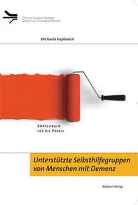 Kaplaneck |  Unterstützte Selbsthilfegruppen von Menschen mit Demenz | Buch |  Sack Fachmedien