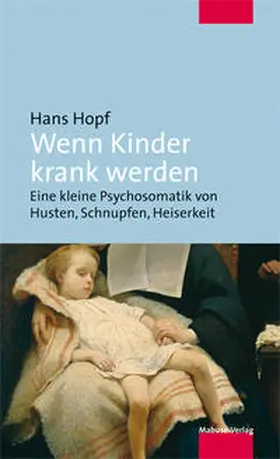 Hopf |  Wenn Kinder krank werden | Buch |  Sack Fachmedien