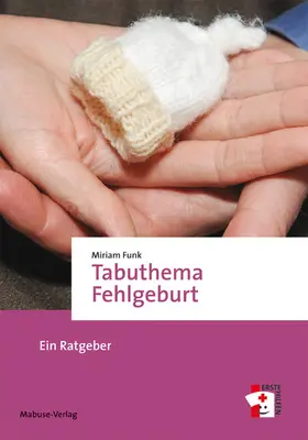 Funk |  Tabuthema Fehlgeburt | eBook | Sack Fachmedien