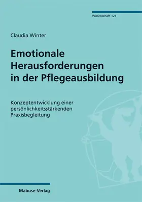 Winter |  Emotionale Herausforderungen in der Pflegeausbildung | Buch |  Sack Fachmedien