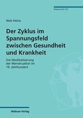 Heins |  Der Zyklus im Spannungsfeld zwischen Gesundheit und Krankheit | eBook | Sack Fachmedien