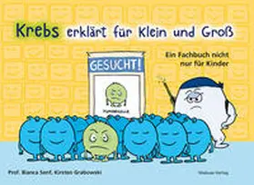 Senf / Grabowski |  Krebs erklärt für Klein und Groß | Buch |  Sack Fachmedien