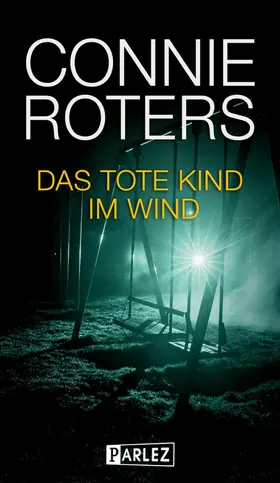 Roters |  Das tote Kind im Wind | eBook | Sack Fachmedien