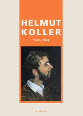Brunner / Lackner / Kobbe |  Helmut Koller 1941–1986 | Buch |  Sack Fachmedien