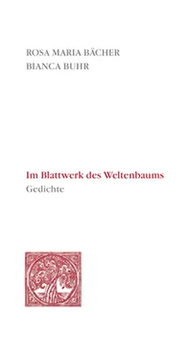 Bächer / Buhr / Ortmeier |  Im Blattwerk des Weltenbaums | Buch |  Sack Fachmedien