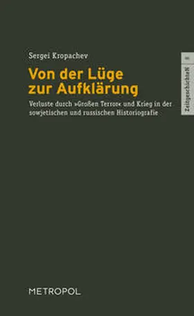 Kropachev |  Von der Lüge zur Aufklärung | Buch |  Sack Fachmedien