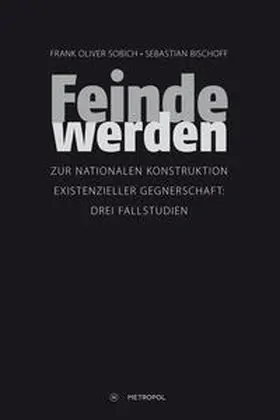 Sobich / Bischoff |  Feinde werden | Buch |  Sack Fachmedien