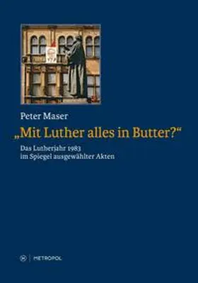 Maser |  „Mit Luther alles in Butter?“ | Buch |  Sack Fachmedien