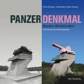 Boeger / Dowe |  Panzerdenkmal Dreilinden | Buch |  Sack Fachmedien