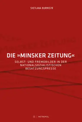 Burmistr |  Die "MInsker Zeitung" | Buch |  Sack Fachmedien