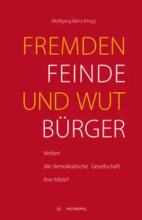 Benz |  Fremdenfeinde und Wutbürger | Buch |  Sack Fachmedien