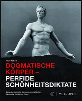 Wolbert |  Dogmatische Körper – Perfide Schönheitsdiktate | Buch |  Sack Fachmedien