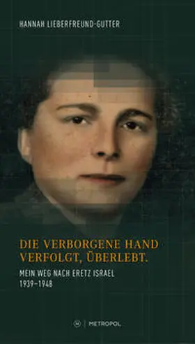 Lieberfreund-Gutter / Tyrell |  Die verborgene Hand | Buch |  Sack Fachmedien