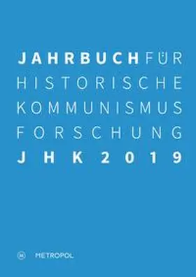 Mählert / Middell / Baberowski |  Jahrbuch für Historische Kommunismusforschung 2019 | Buch |  Sack Fachmedien