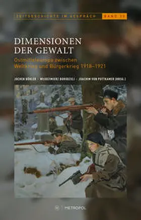 Böhler / Borodziej / Puttkamer |  Dimensionen der Gewalt | Buch |  Sack Fachmedien