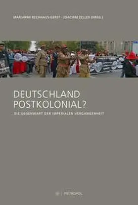 Bechhaus-Gerst / Zeller |  Deutschland postkolonial? | Buch |  Sack Fachmedien