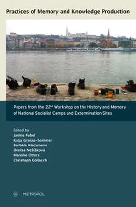 Fubel / Grosse-Sommer / Klacsmann |  Practices of Memory and Knowledge Production | Buch |  Sack Fachmedien