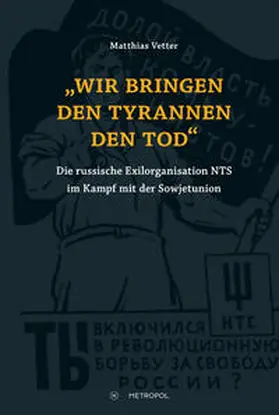 Vetter |  „Wir bringen den Tyrannen den Tod“ | Buch |  Sack Fachmedien