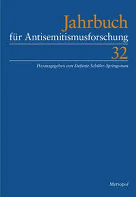 Schüler-Springorum / Zentrum für Antisemitismusforschung der Technischen Universität Berlin |  Jahrbuch für Antisemitismusforschung 32 (2023) | Buch |  Sack Fachmedien