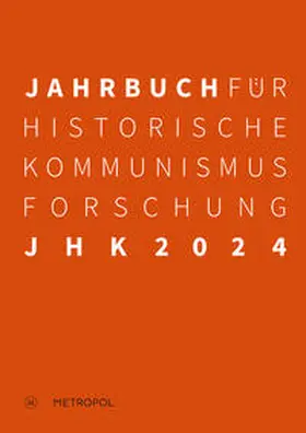 Mählert / Dörr |  Jahrbuch für Historische Kommunismusforschung 2024 | Buch |  Sack Fachmedien