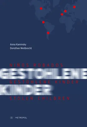 Kaminsky / Weitbrecht |  Niños Robados / Gestohlene Kinder / Stolen Children | Buch |  Sack Fachmedien