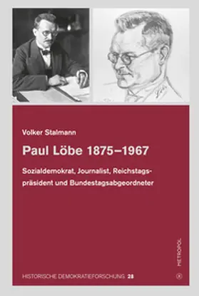 Stalmann |  Paul Löbe 1875-1967 | Buch |  Sack Fachmedien
