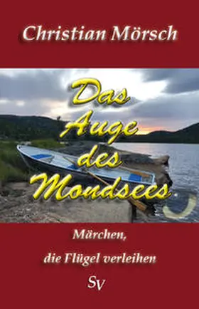 Mörsch |  Das Auge des Mondsees | Buch |  Sack Fachmedien