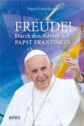 Papst / Houdek |  Freude! | Buch |  Sack Fachmedien