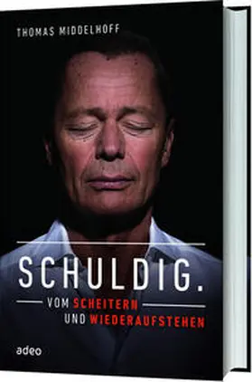 Middelhoff | Schuldig. | Buch | 978-3-86334-240-1 | www2.sack.de