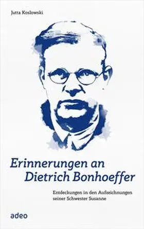 Koslowski |  Erinnerungen an Dietrich Bonhoeffer | Buch |  Sack Fachmedien