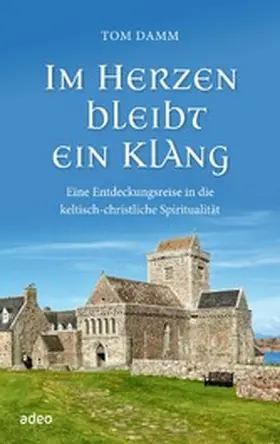 Damm | Im Herzen bleibt ein Klang | E-Book | www2.sack.de